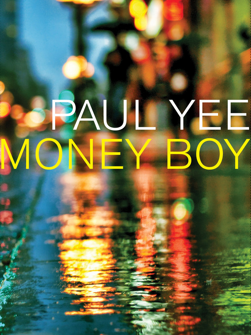 Title details for Money Boy by Paul Yee - Available